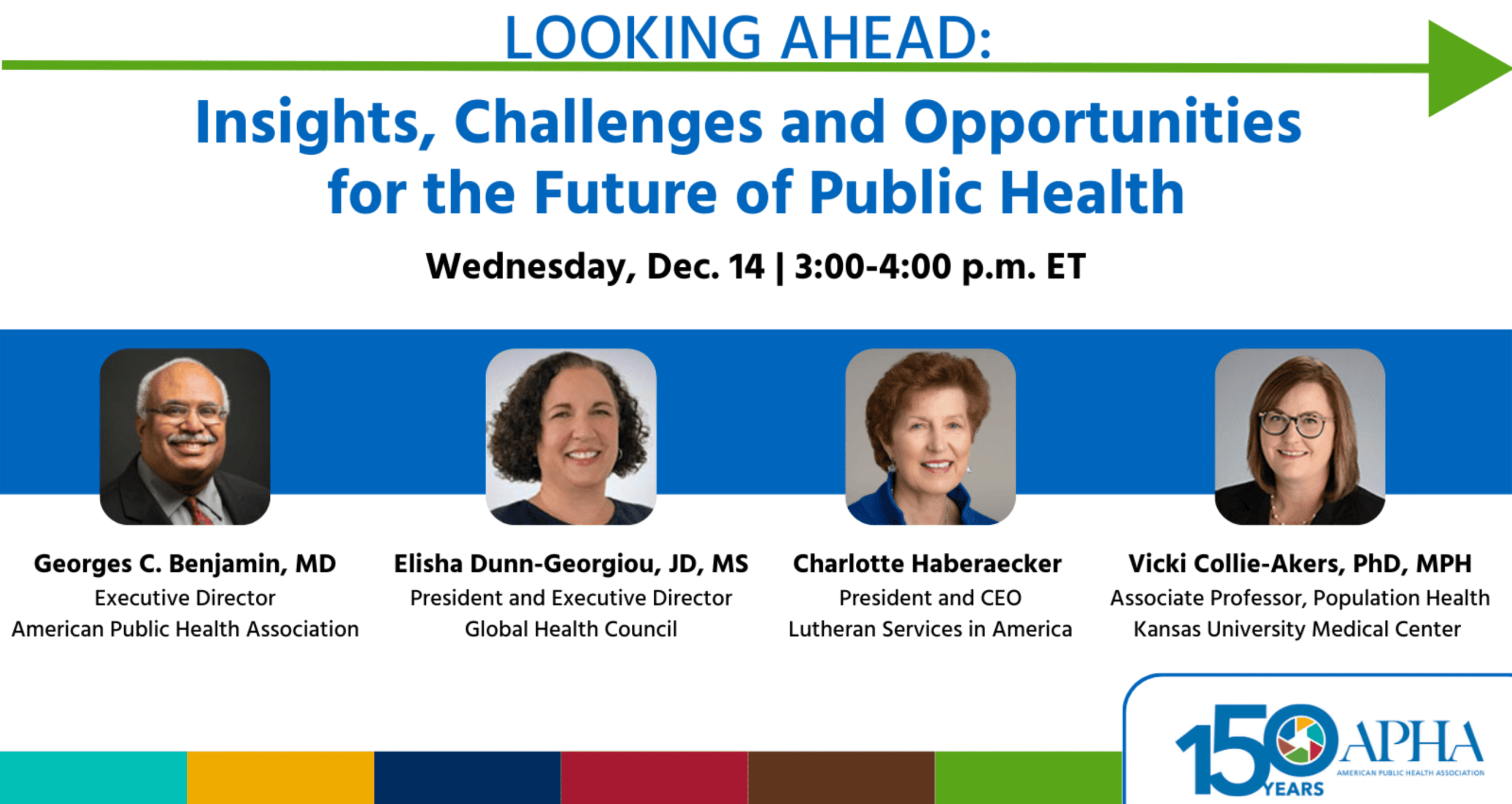 Looking Ahead: Insights, Challenges and Opportunities for the Future of Public Health
